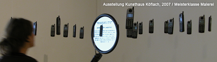 Ausstellung Kunsthaus Köflach, 2007 / Meisterklasse Malerei
